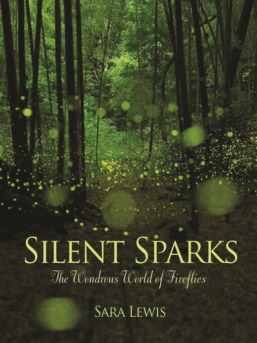 Title details for Silent Sparks by Sara Lewis - Available